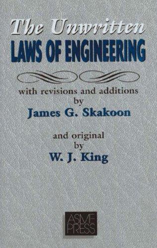 The Unwritten Laws of Engineering